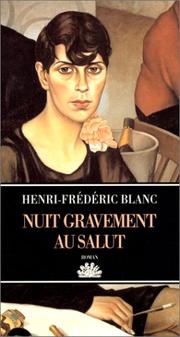 Cover of: Nuit gravement au salut: roman