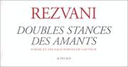 Cover of: Doubles stances des amants by Rezvani