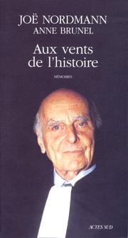 Cover of: Aux vents de l'histoire: mémoires