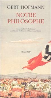 Cover of: Notre philosophe by Gert Hofmann
