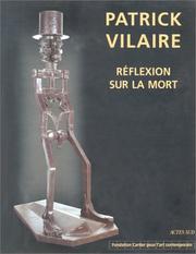Cover of: Patrick Vilaire: réflexion sur la mort : sculptures : 10 janvier-16 mars 1997
