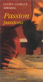 Cover of: Passion passions: [exposition]