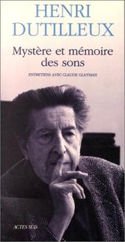 Mystère et mémoire des sons by Henri Dutilleux