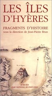 Cover of: Les îles d'Hyères: fragments d'histoire