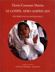 Cover of: Le gospel afro-américain: des spirituals au rap religieux