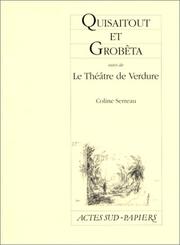 Cover of: Quisaitout et Grobêta by Coline Serreau