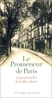 Cover of: Le promeneur de Paris: 10 promenades de la Rive droite