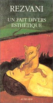 Cover of: Un fait divers esthétique: roman