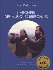 Cover of: L' archipel des musiques bretonnes by Yves Defrance