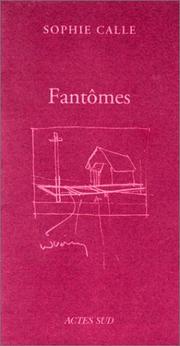 Cover of: Fantômes. by Sophie Calle