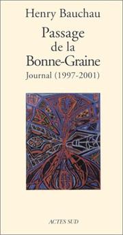 Cover of: Passage de la Bonne-Graine: journal, 1997-2001