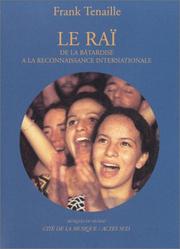 Le Raï by Frank Tenaille