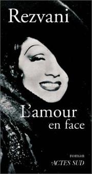 Cover of: L'Amour en face by Serge Rezvani