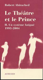 Cover of: Le théâtre et le prince