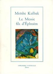 Cover of: Le Messie, fils d'Ephraïm by Moshe Kulbak