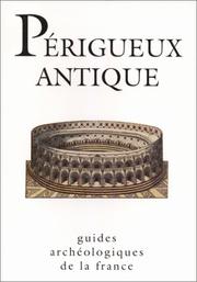 Cover of: Périgueux antique by Claudine Girardy-Caillat
