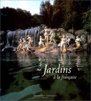 Cover of: Jardins à la française by Jean-Pierre Babelon