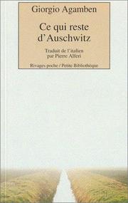 Cover of: Ce qui reste d'Auschwitz by Giorgio Agamben, Pierre Alferi