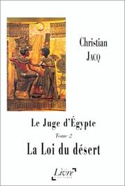 Cover of: Le Juge d'Egypte, tome 2 : La Loi du désert