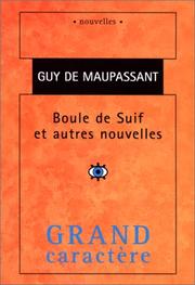 Cover of: Boule de suif et autres nouvelles by Guy de Maupassant, Guy de Maupassant