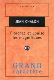 Cover of: Florence et Louise, les magnifiques by Jean Chalon, Jean Chalon