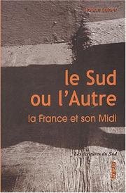 Cover of: Le sud ou L'autre by Robert Lafont