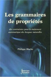 Les grammaires de propriétés by Philippe Blache