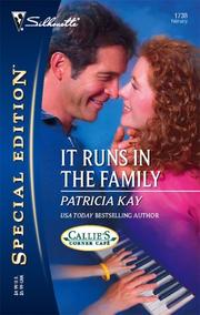 Cover of: It runs in the family by Patricia Kay