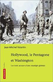 Cover of: Hollywood, le Pentagone et Washington: les trois acteurs d'une stratégie globale