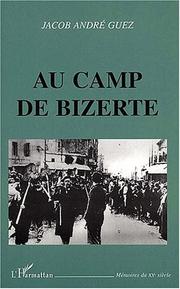 Cover of: Au Camp de Bizerte by Jacob André Guez
