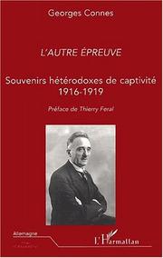 Cover of: L' autre épreuve: souvenirs hétérodoxes de captivité, 1916-1919