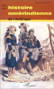 Cover of: Pour une histoire amérindienne de l'Amérique by Georges E. Sioui