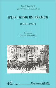 Cover of: Etre jeune en France (1939-1945)