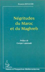 Cover of: Négritudes du Maroc et du Maghreb by Bouazza Benachir