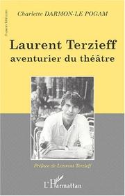 Laurent Terzieff, aventurier du théâtre by Charlette Darmon-Le Pogam