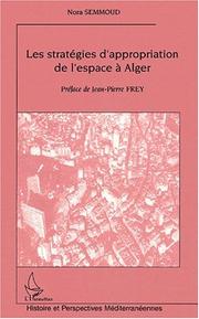 Cover of: Les stratégies d'appropriation de l'espace à Alger