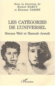 Cover of: Les catégories de l'universel: Simone Weil et Hannah Arendt