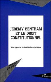 Cover of: Jeremy Bentham et le droit constitutionnel: une approche de l'utilitarisme juridique