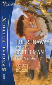 Cover of: The Runaway And The Cattleman (Silhouette Special Edition) by Lilian Darcy