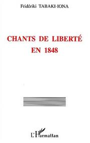 Chants de liberté en 1848 by Fridériki Tabaki-Iona
