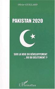 Cover of: Pakistan 2020: sur la voie du développement --ou du délitement?