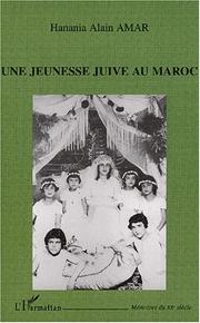 Cover of: Une jeunesse juive au Maroc