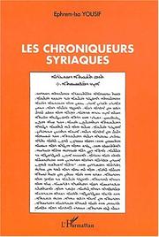 Cover of: Les chroniqueurs syriaques