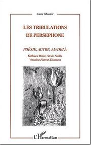 Cover of: Les tribulations de Perséphone by Anne Mounic