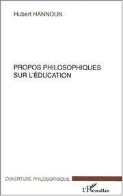 Cover of: Propos philosophiques sur l'éducation