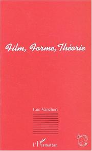 Cover of: Film, forme, théorie