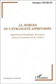 Cover of: Borges, ou, L'étrangeté apprivoisée by Monique Charles