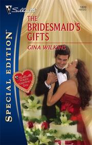 Cover of: The Bridesmaid's Gifts (Silhouette Special Edition)