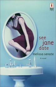 Cover of: See Jane date by Melissa Senate