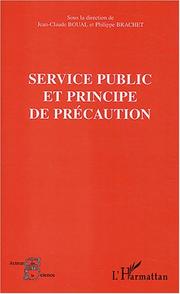 Cover of: Service public et principe de précaution: Séminaire expert Conseil économique et social (Paris), 20 juin 2001, organisé par l'OMIPE